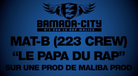 MAT-B (223 CREW) - LE PAPA DU RAP (SON)