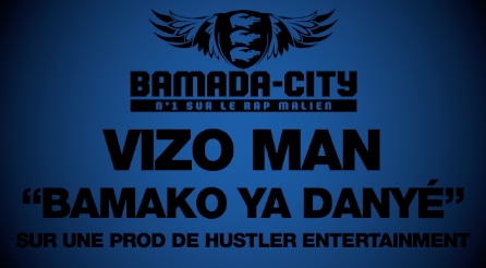 VIZO MAN - BAMAKO YA DANYÉ (SON)