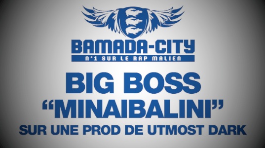 BIG BOSS - MINAIBALINI (SON)