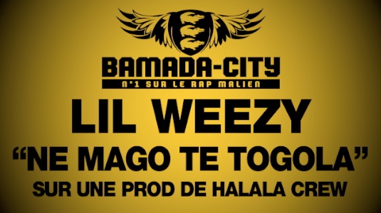 LIL WEEZY - NE MAGO TE TOGOLA (SON)