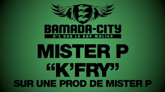 MISTER P - K'FRY (SON)