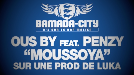 OUS BY Feat. PENZY - MOUSSOYA (SON)