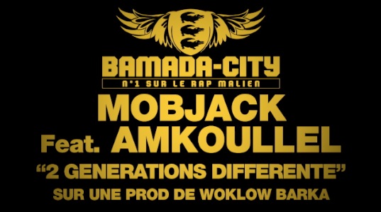 MOBJACK Feat. AMKOULLEL - 2 GENERATIONS DIFFERENTE (SON)