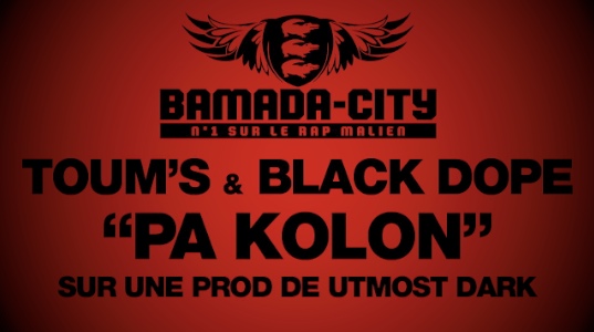 TOUM'S & BLACK DOPE - PA KOLON (SON)