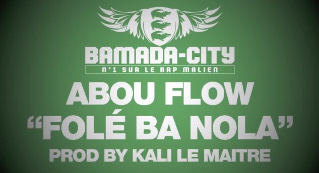 ABOU FLOW - FOLÉ BA NOLA (SON)