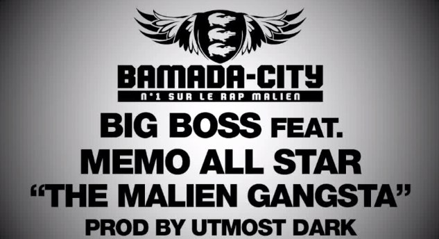 BIG BOSS Feat. MEMO ALL STAR - THE MALIEN GANGSTA (SON)