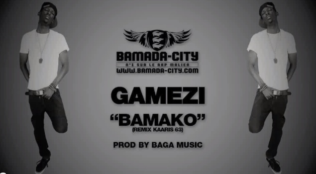 GAMEZI - BAMAKO (REMIX KAARIS 63) (SON)