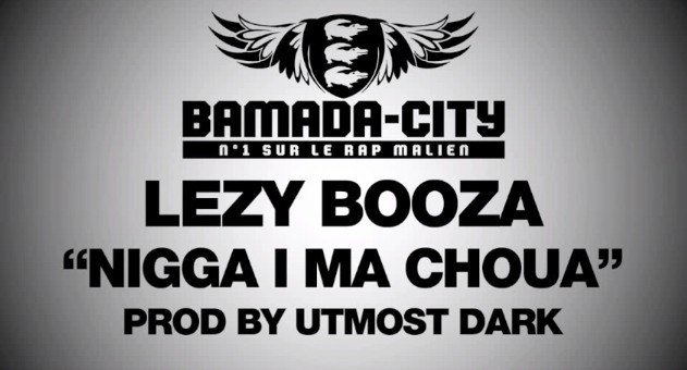 LEZY BOOZA - NIGGA I MA CHOUA (SON)