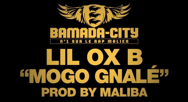 LIL OX B - MOGO GNALÉ (SON)