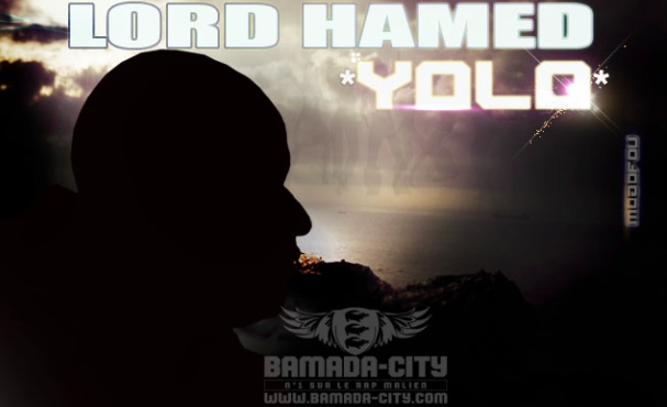 LORD HAMED - YOLO (SON)