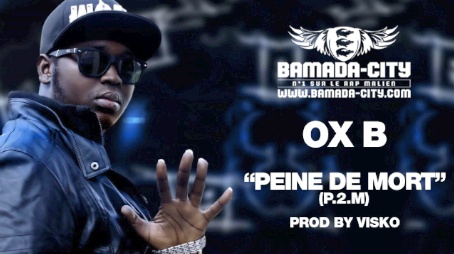 OX B - PEINE DE MORT (P2M) (SON)