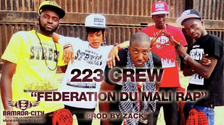 223 CREW - FEDERATION DU MALI RAP (SON)