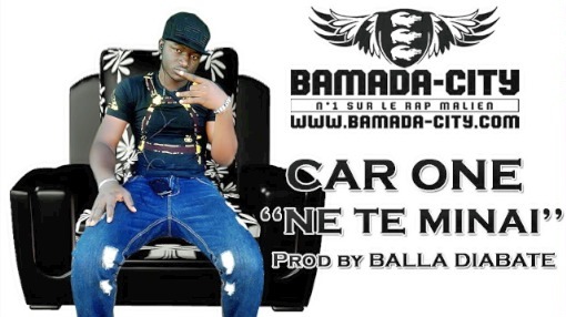 CAR ONE - NE TE MINAI (SON)