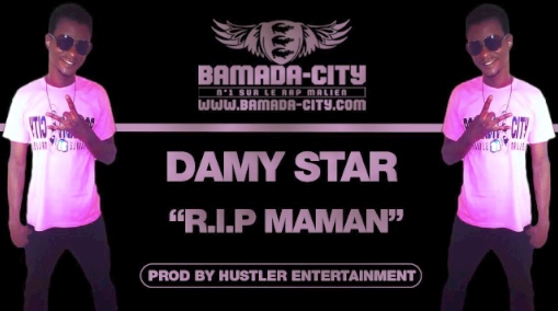 DAMY STAR - R.I.P MAMAN (SON)