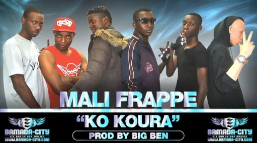 MALI FRAPPE - KO KOURA (SON)