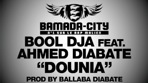 BOUL DJA Feat. AHMED DIABATE - DOUNIA (SON)