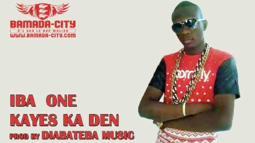 IBA ONE - KAYES KA DEN (SON)