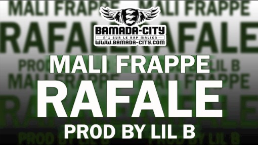 MALI FRAPPE - RAFALE (SON)