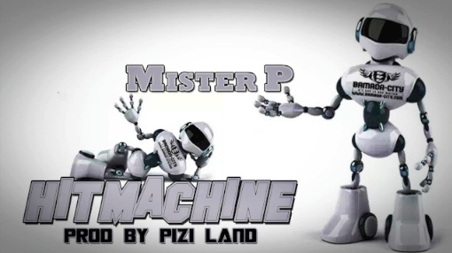 MISTER P - HIT MACHINE (SON)