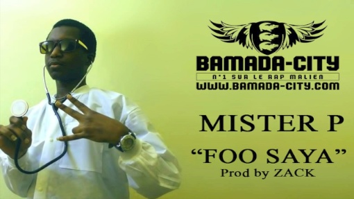 MISTER P  - FOO SAYA (SON)