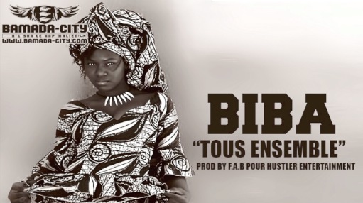 BIBA - TOUS ENSEMBLE (SON)