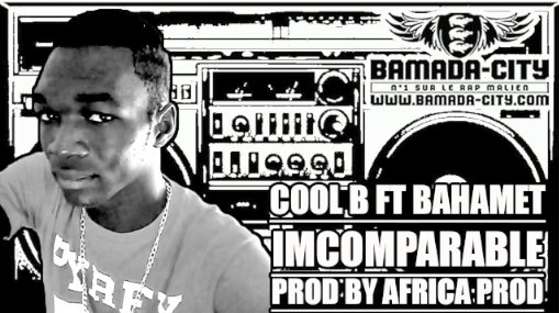 COOL B Feat. BAHAMET - INCOMPARABLE (SON)