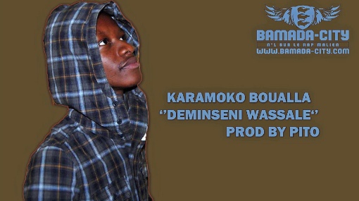 KARAMOKO BOUALLA - DEMINSENI WASSALE (SON)