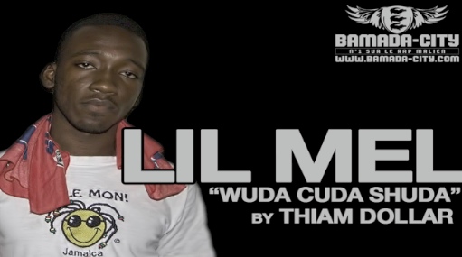 LIL MEL - WUDA CUDA SHUDA (SON)