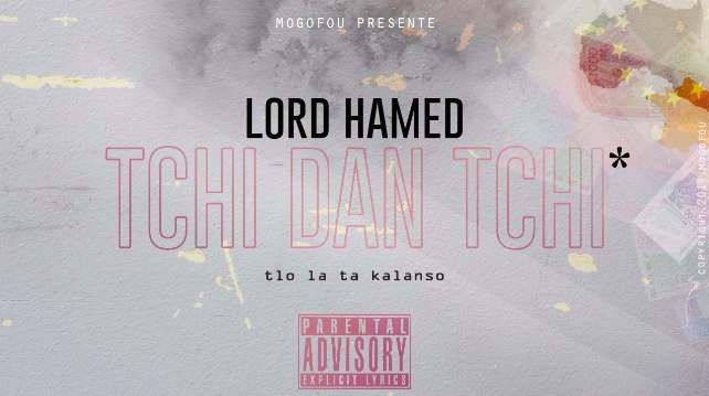 LORD HAMED - TCHI DAN TCHI (SON)