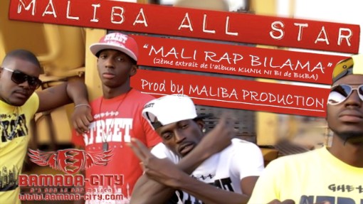 MALIBA ALL STAR - MALI RAP BILAMA (SON)