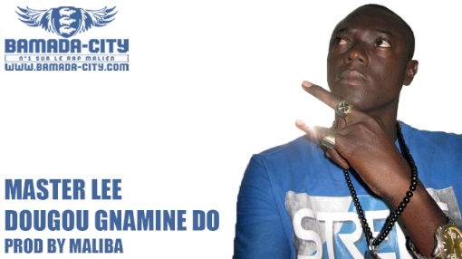 MASTER LEE - DOUGOU GNAMINE DO (SON)