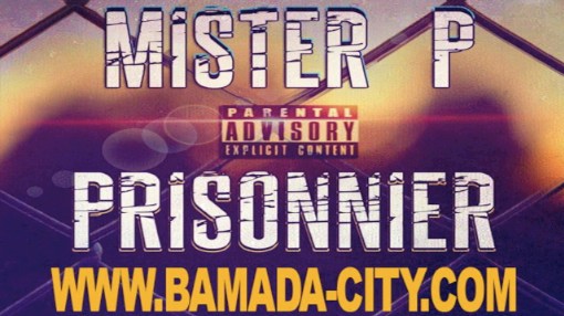 MISTER P - PRISONNIER (SON)