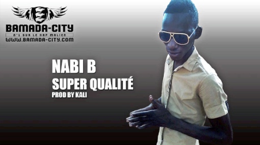 NABI B - SUPER QUALITÉ (SON)