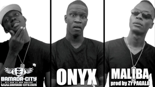 ONYX - MALIBA (SON)