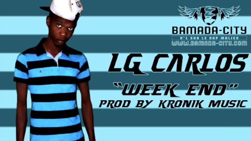 LG CARLOS - WEEK END (SON)