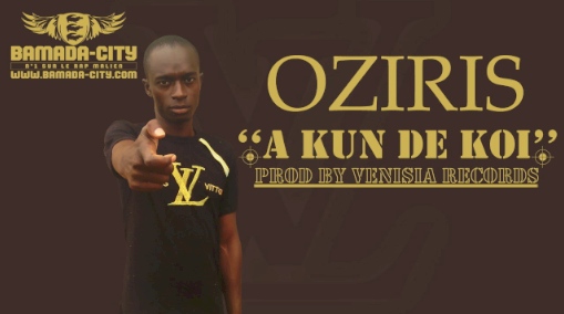 OZIRIS - A KUN DE KOI (SON)