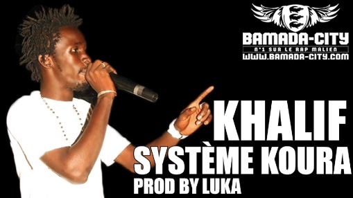 KHALIF - SYSTÈME KOURA (SON)