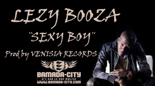 LEZY BOOZA - SEXY BOY (SON)