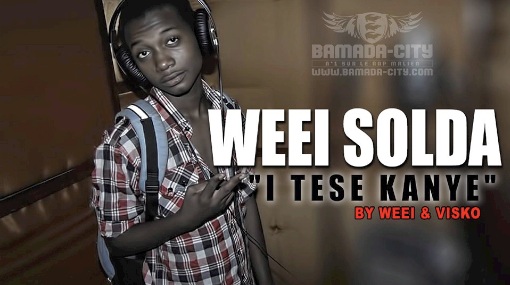 WEEI SOLDAT - I TESE KANYE (SON)
