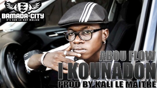 ABOU FLOW - I KOUNADON (SON)