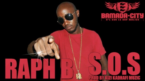 RAPH B - S.O.S (SON)