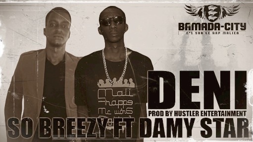 SO BREEZY & DAMY STAR - DENI (SON)