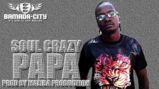 SOUL CRAZY - PAPA (SON)