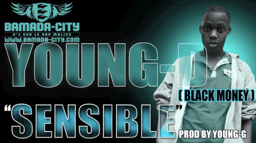 YOUNG-D - SENSIBLE (SON)