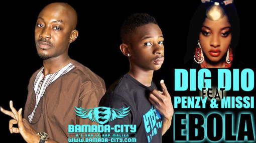 DIG DIO Feat. PENZY & MISSI - EBOLA (SON)