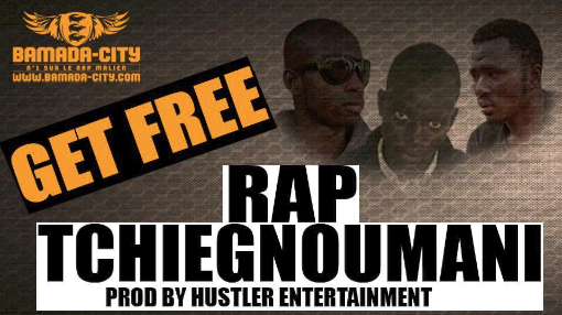 GET FREE - RAP TCHIEGNOUMANI (SON)