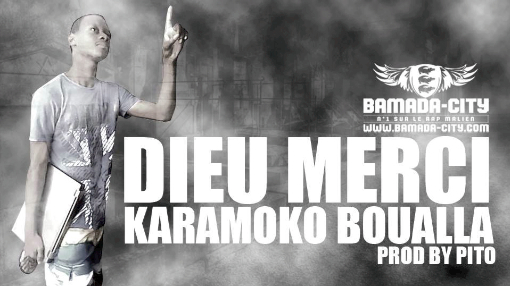 KARAMOKO BOUALLA - DIEU MERCI (SON)