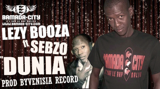 LEZY BOOZA Feat. SEBZO - DUNIA (SON)