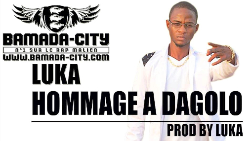 LUKA - HOMMAGE A DAGOLO (SON)