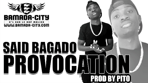 SAID BAGADO - PROVOCATION (SON)